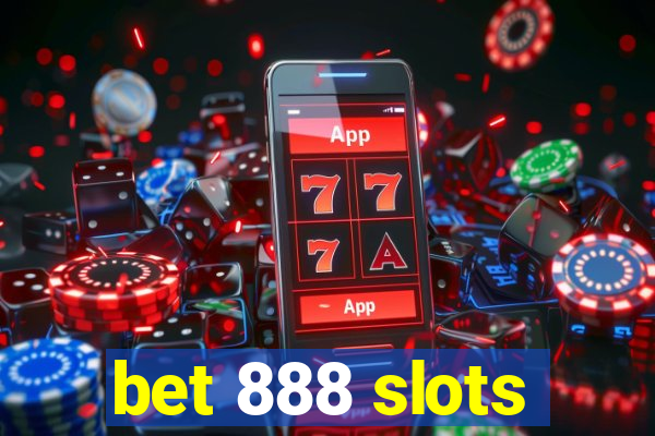 bet 888 slots